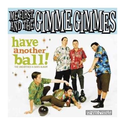 Me First & The Gimme Gimm - Have Another Ball + Cd – Zboží Mobilmania