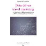 Data-Driven Travel Marketing: The Importance of Business Intelligence for Affiliate Marketing in the Travel Industry (Schmittem Jacqueline)(Paperback) – Hledejceny.cz