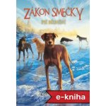 Zákon smečky 6 - Psí běsnění – Hledejceny.cz