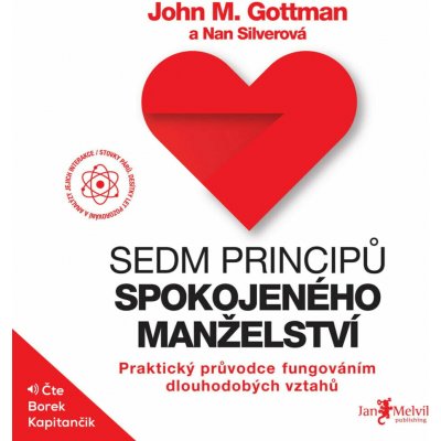 Sedm principů spokojeného manželství - John M. Gottman – Hledejceny.cz
