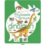 Encyklopedie Larousse - dinosauři - Sylvie Bézuelová – Hledejceny.cz