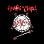 Slayer - Haunting The Chapel Reissue Vinyl LP – Sleviste.cz