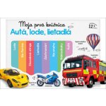 Moja prvá knižnica: Autá, lode, lietadlá - Slovart – Sleviste.cz