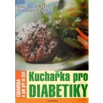 Kuchařka pro diabetiky - cukrovka a jak při ní jíst – Hledejceny.cz