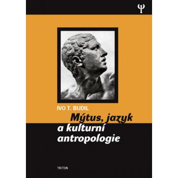 Mýtus, jazyk a kulturní antropologie