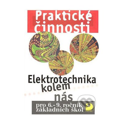 Elektrotechnika kolem nás pro 6. – 9. r. ZŠ - Praktické činnosti - Křenek Milan – Zboží Mobilmania