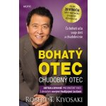 Bohatý otec, chudobný otec - Robert T. Kiyosaki – Hledejceny.cz