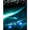 Meridian: Squad 22