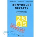 Kontrolní diktáty a pravopisná cvičení pro 2.3.4. a 5. ročník ZŠ