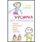 Výchova bez poražených - Thomas Gordon – Sleviste.cz