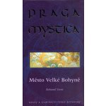 Praga Mystica město Velké bohyně – Sleviste.cz