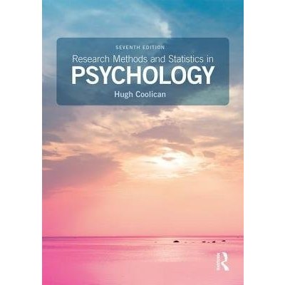 Research Methods and Statistics in Psychology Coolican HughPaperback – Hledejceny.cz