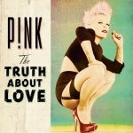 PINK - THE TRUTH ABOUT LOVE Deluxe Edition CD – Hledejceny.cz