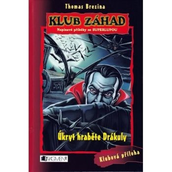 Úkryt hraběte Drákuly -- Napínavé příběhy se superlupou - Thomas Brezina