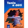 Kniha Tenis a děti