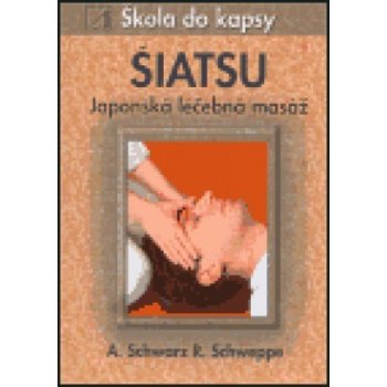 Šiatsu - Aljoscha A. Schwarz