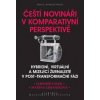 Kniha Čeští novináři v komparativní perspektivě - Volek Jaromír, Urbaníková Marína,