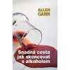 Kniha Snadná cesta, jak skoncovat s alkoholem