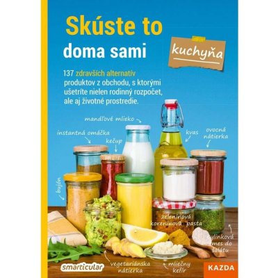 Skúste to doma sami Kuchyňa - Natálie Hattalová