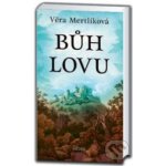 Bůh lovu - Věra Mertlíková – Zboží Mobilmania