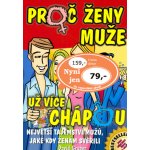 Proč ženy muže už více chápou - Gruber David – Hledejceny.cz