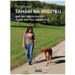 Tahání na vodítku - Turid Rugaas – Zboží Mobilmania