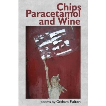 Chips, Paracetamol and Wine