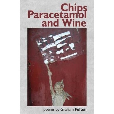 Chips, Paracetamol and Wine