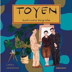 Toyen - Ilustrovaná biografie