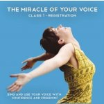 Miracle of Your Voice - Class 1 - Registrations - Grant Barbara Ann, Finch Greg – Zbozi.Blesk.cz