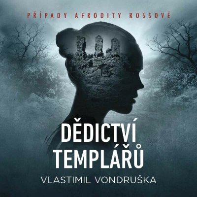 Dědictví templářů - Vlastimil Vondruška - čte Marie Štípková – Hledejceny.cz
