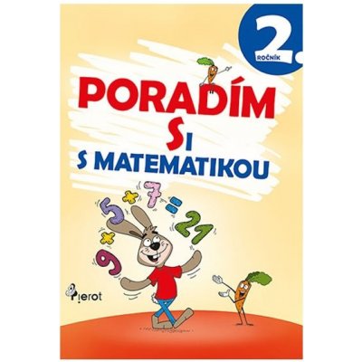 Poradím si s matematikou 2. ročník - Petr Šulc – Zboží Mobilmania