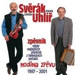 Zdeněk Svěrák & Jaroslav Uhlíř Hodina zpěvu 1987-2001 – Hledejceny.cz