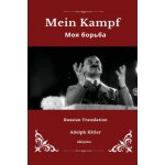 Mein Kampf Russian Version – Hledejceny.cz