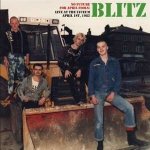 Blitz - No Future For April Fools - Live At The Lyceum April 1st, 1982 LP – Sleviste.cz