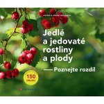 Jedlé a jedovaté rostliny a plody: Poznej rozdíl - Frank Hecker, Katrin Heckerová – Hledejceny.cz