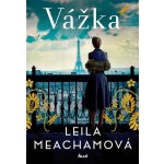 Vážka - Leila Meacham – Hledejceny.cz