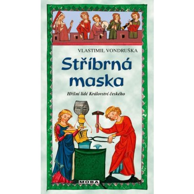 Stříbrná maska - Vondruška Vlastimil – Sleviste.cz