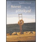 Návrat přítelkyně - Platzová Magdaléna – Hledejceny.cz