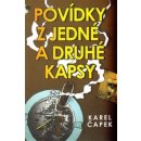 Povídky z jedné a druhé kapsy - Čapek Karel