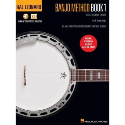Hal Leonard Banjo Method Book 1 - Deluxe Beginner Edition for 5-String Banjo with Audio & Video Access Included Mac Robertson,Robbie Clement – Hledejceny.cz