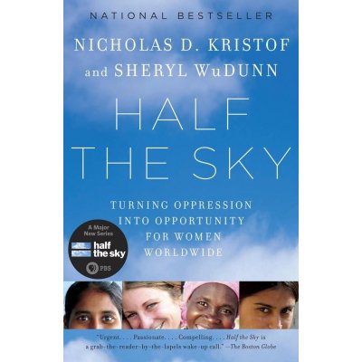 Half the Sky - Nicholas D. Kristof, Sheryl WuDunn – Hledejceny.cz