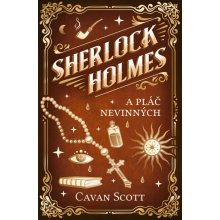 Sherlock Holmes a Pláč nevinných - Cavan Scott