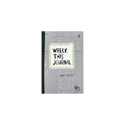 Wreck This Journal Duct Tape Smith KeriPaperback – Hledejceny.cz