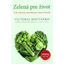 Zelená pre život - Victoria Boutenko