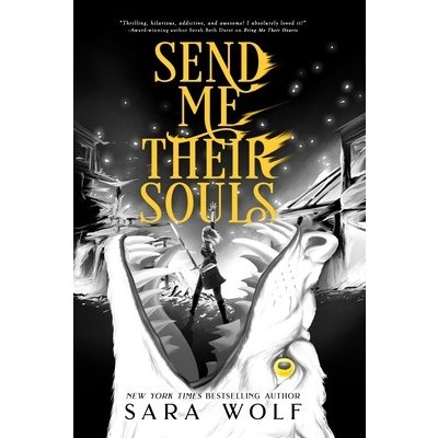 Send Me Their Souls Wolf SaraPaperback