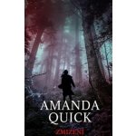 Zmizení - Amanda Quick – Hledejceny.cz