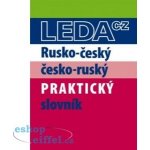 Rusko-český a česko-ruský praktický slovník - 2.vydání M. Šroufková, P. Pohlei – Zboží Mobilmania