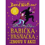 Babička drsňačka znovu v akci - David Walliams, Tony Ross ilustrátor – Sleviste.cz