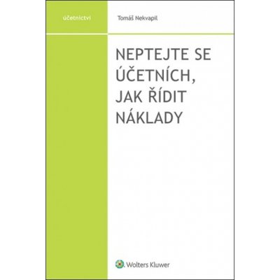 Neptejte se účetních, jak řídit náklady - Tomáš Nekvapil – Hledejceny.cz